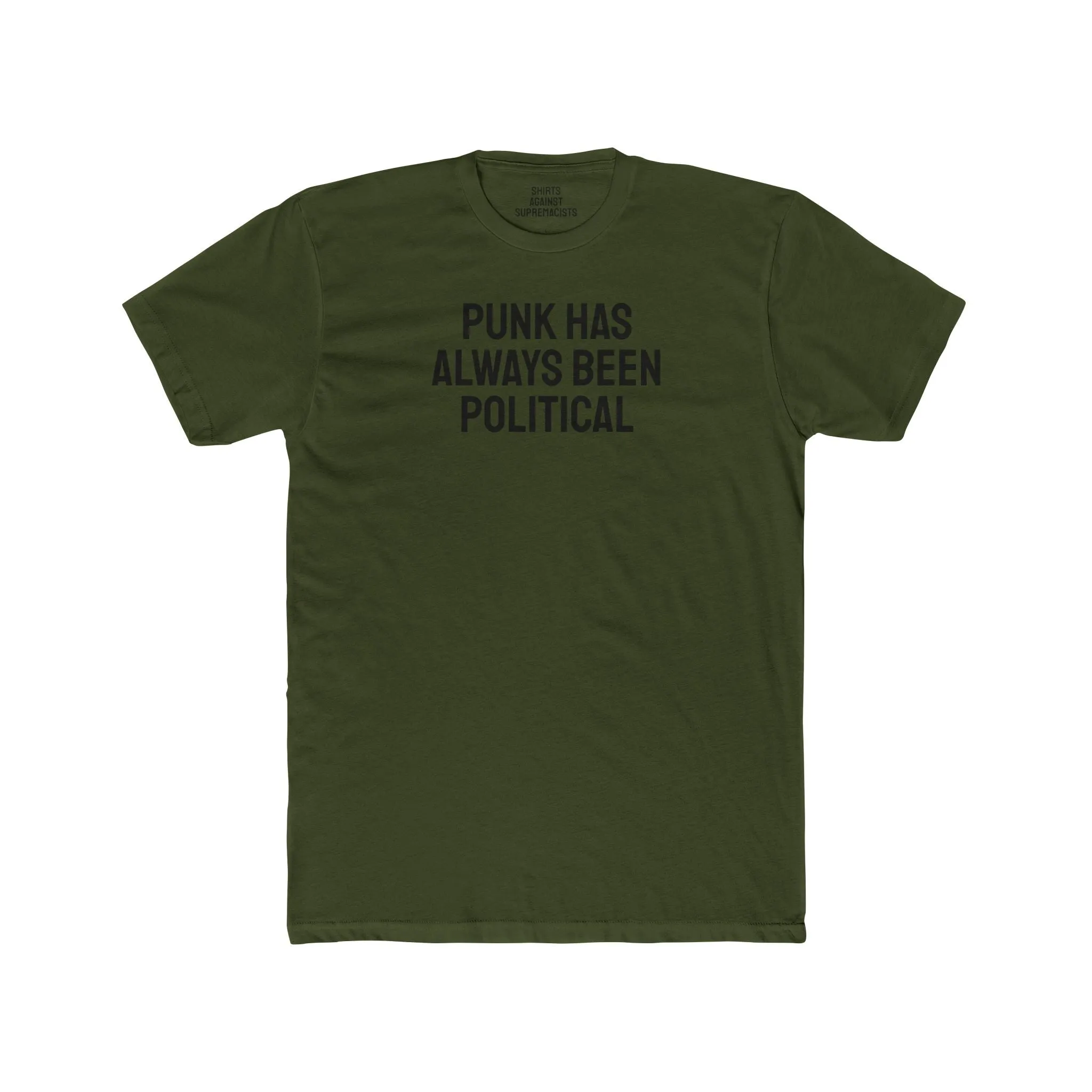 Punk Has Always Been Political - Unisex Cotton Crew Tee