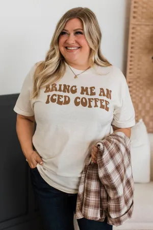 "Bring Me An Iced Coffee" Graphic Tee- Cream