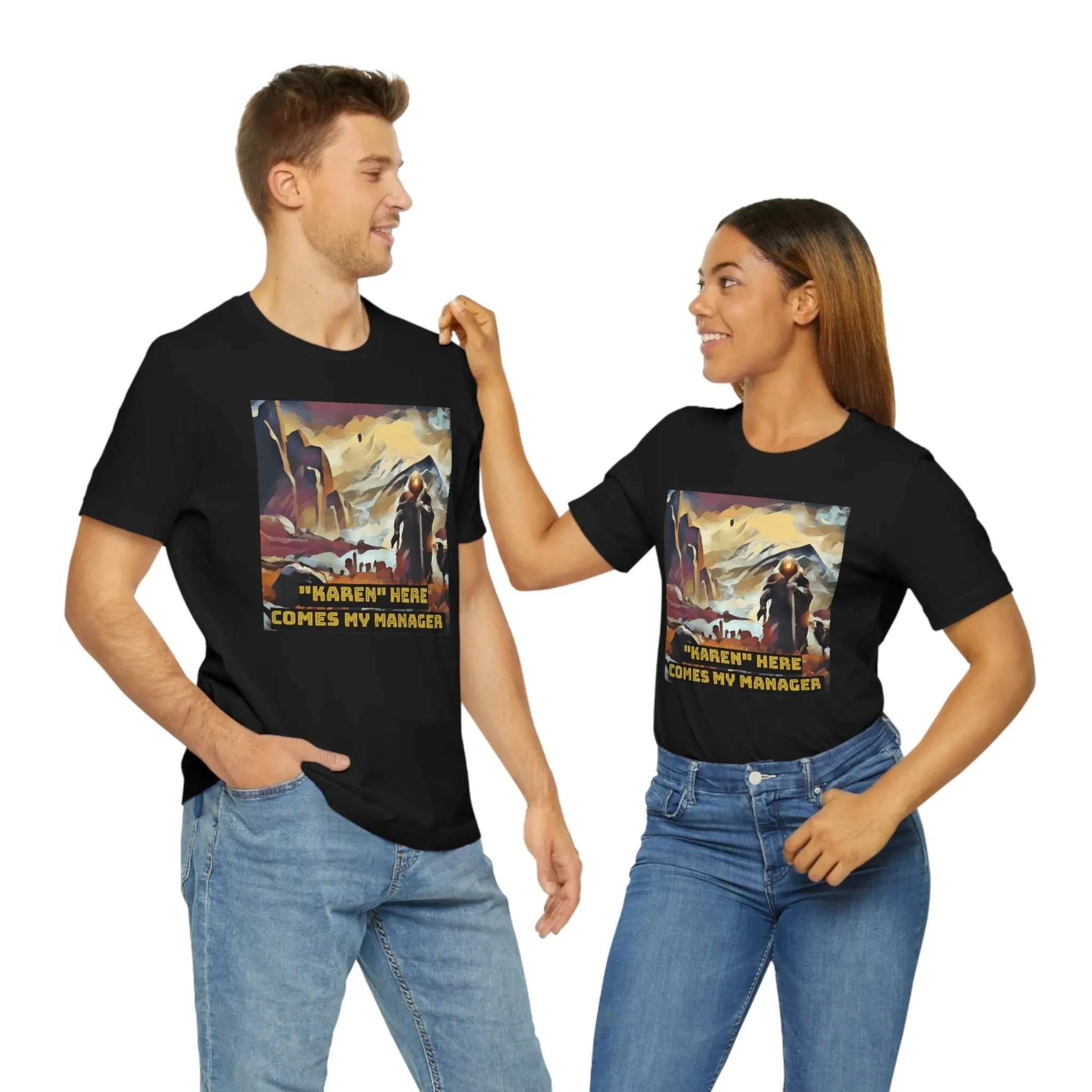 "Karen" Here Comes My Manager Short Sleeve Tee
