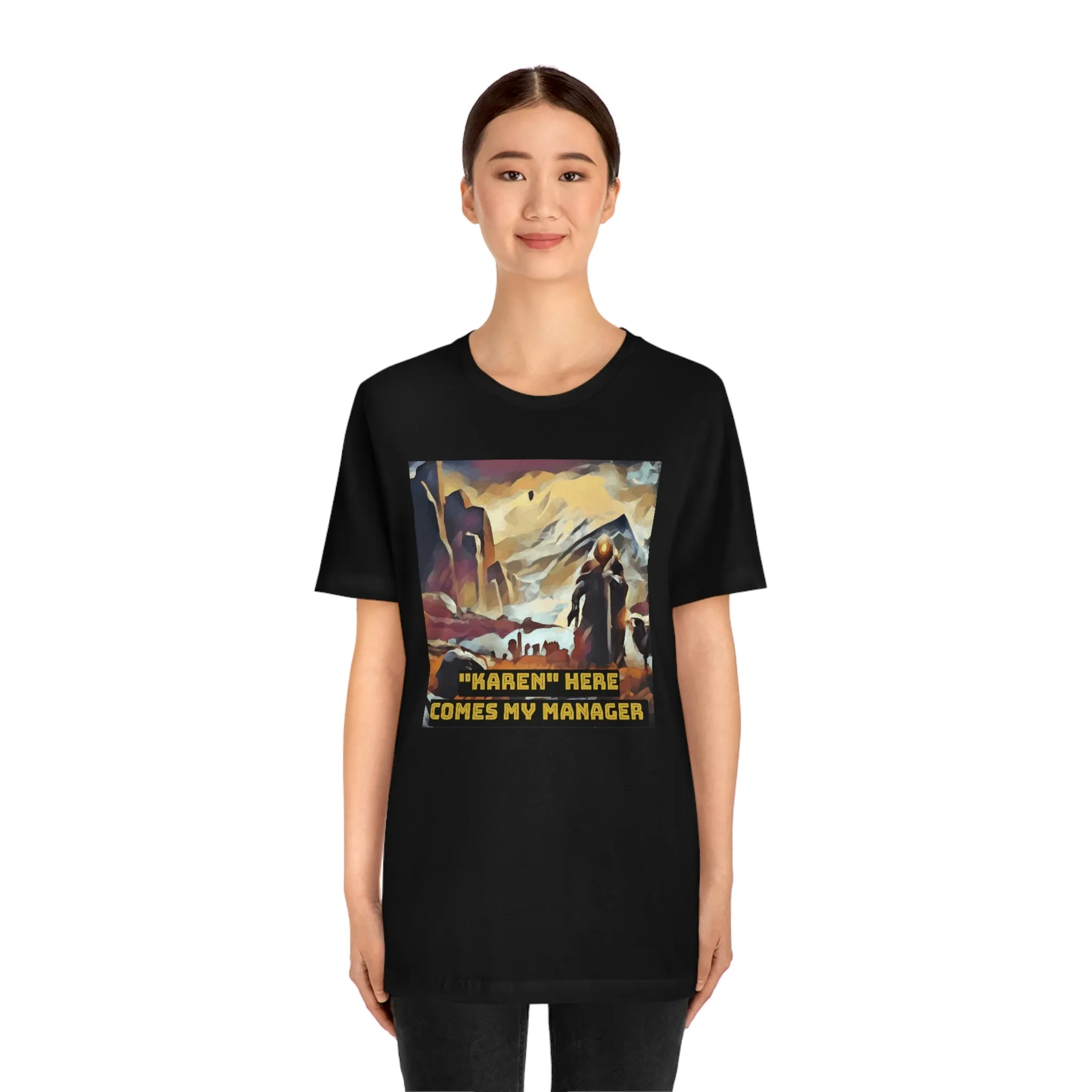 "Karen" Here Comes My Manager Short Sleeve Tee