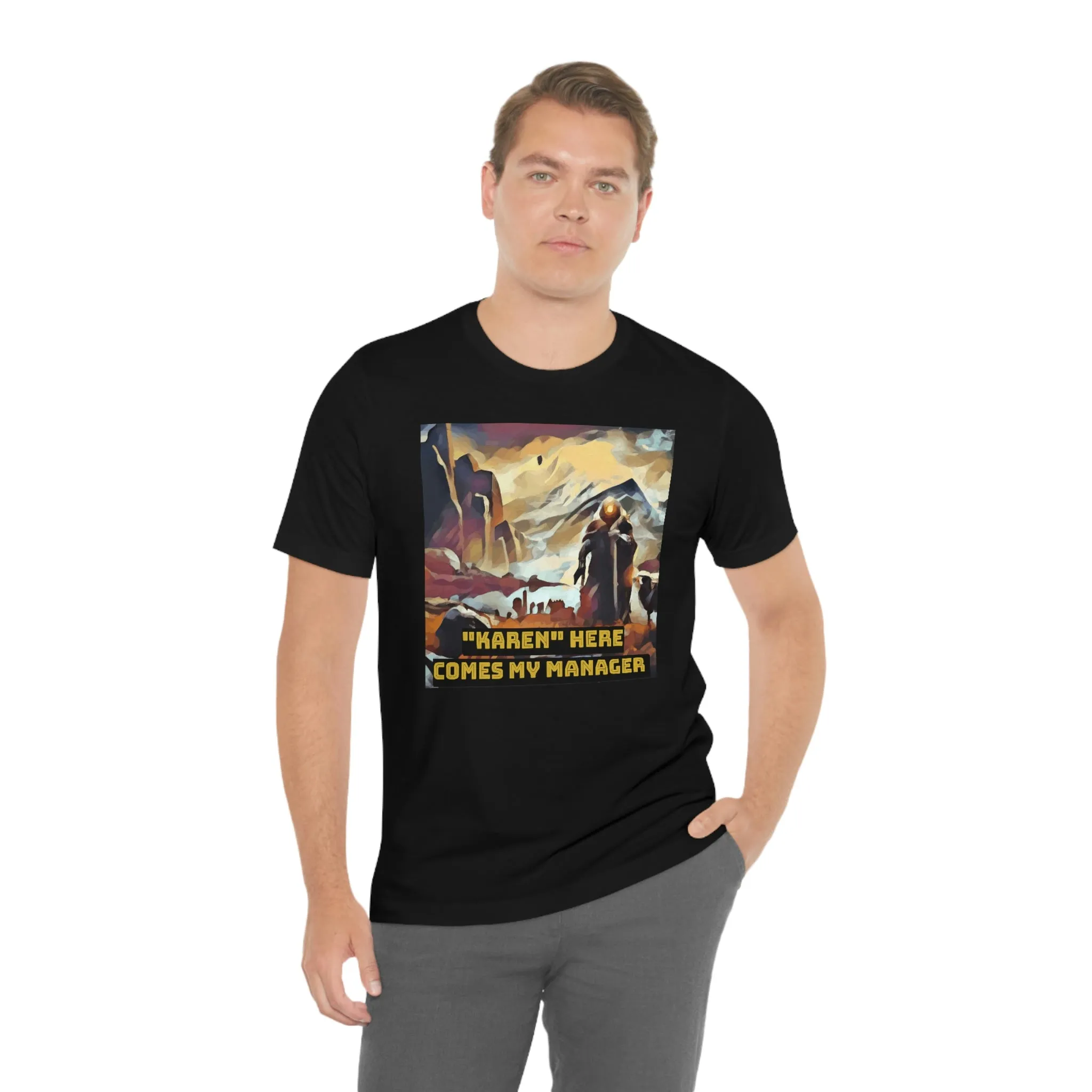 "Karen" Here Comes My Manager Short Sleeve Tee