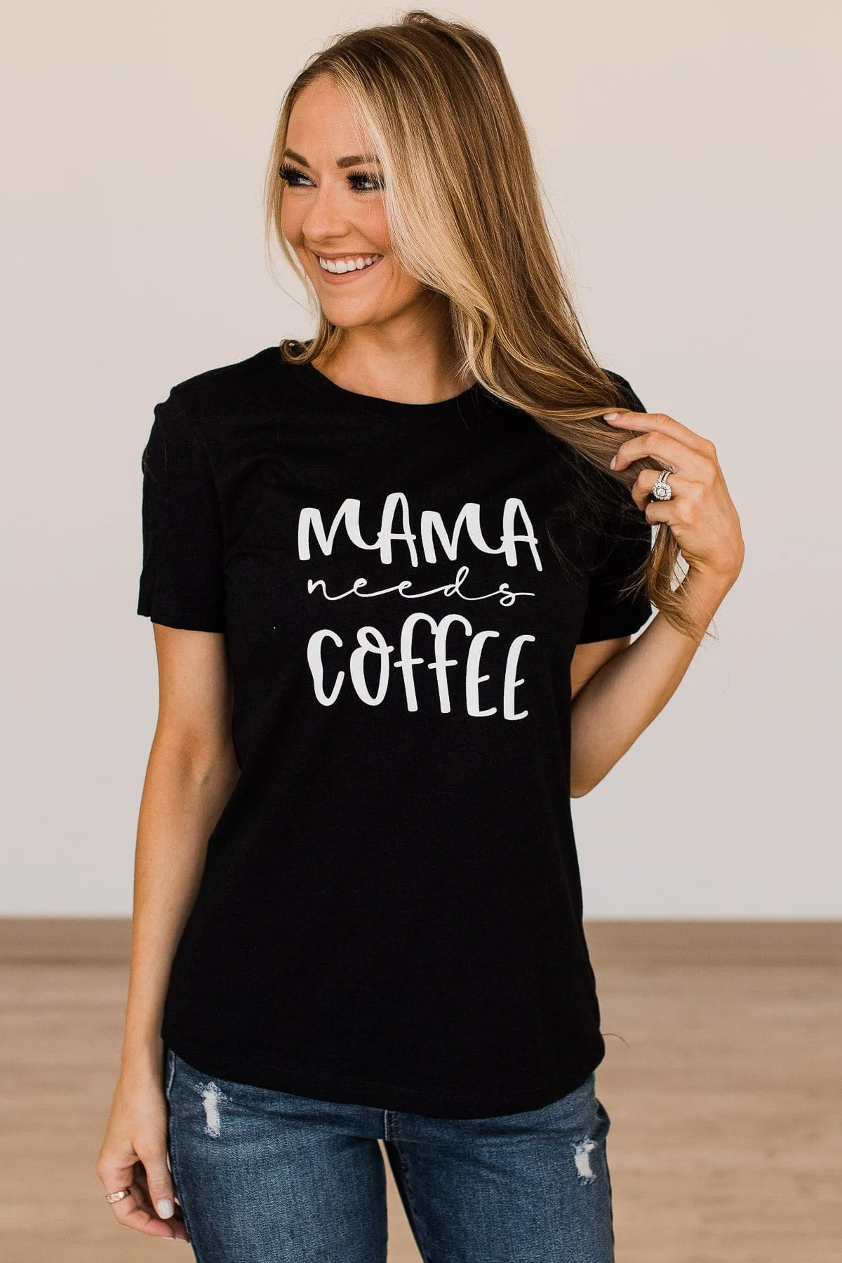 "Mama Needs Coffee" Graphic Tee- Black