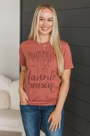 "Pumpkin Spice Is My Favorite Season" Graphic Tee- Brick