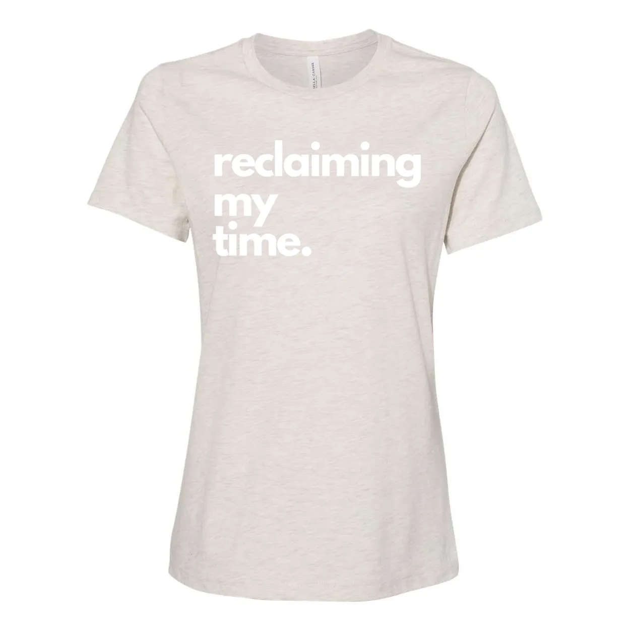 Reclaiming My Time Yelani Tees – Women's Relaxed Fit Motivational Tee