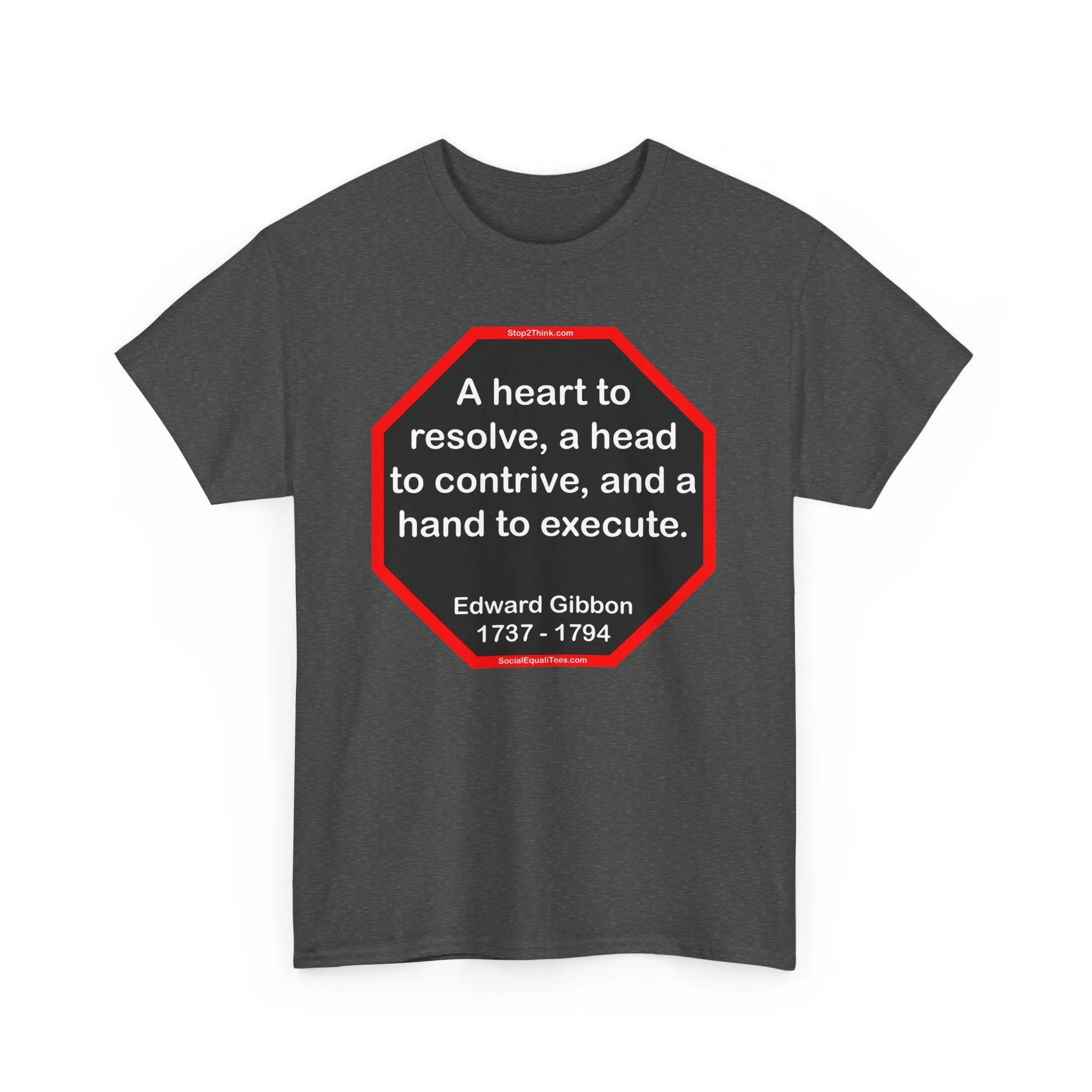 s2t- A heart to resolve, a head to contrive, and a hand to execute.  -  Edward Gibbon  1737 - 1794