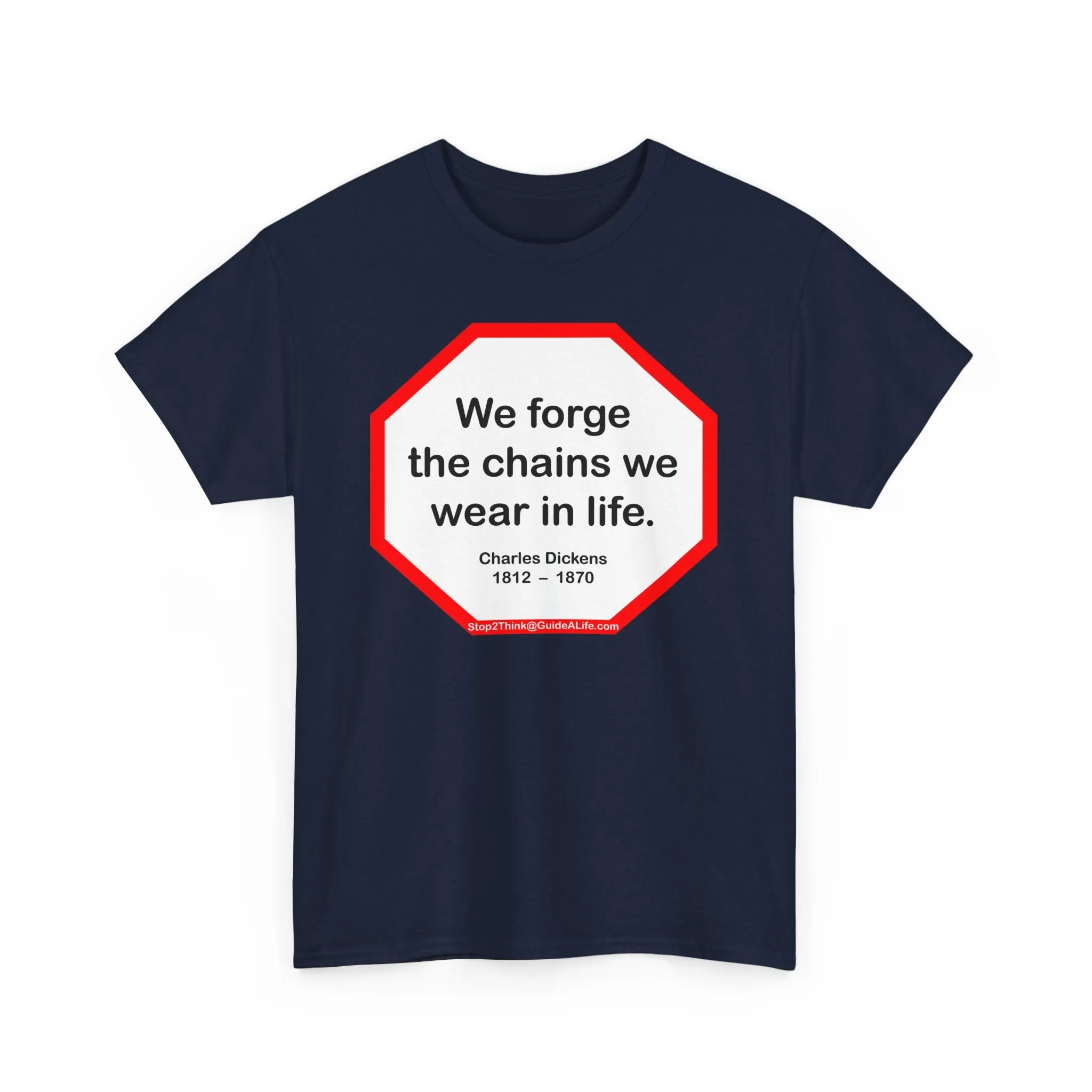 s2t- We forge the chains we wear in life.   -  Charles Dickens  1812  –  1870