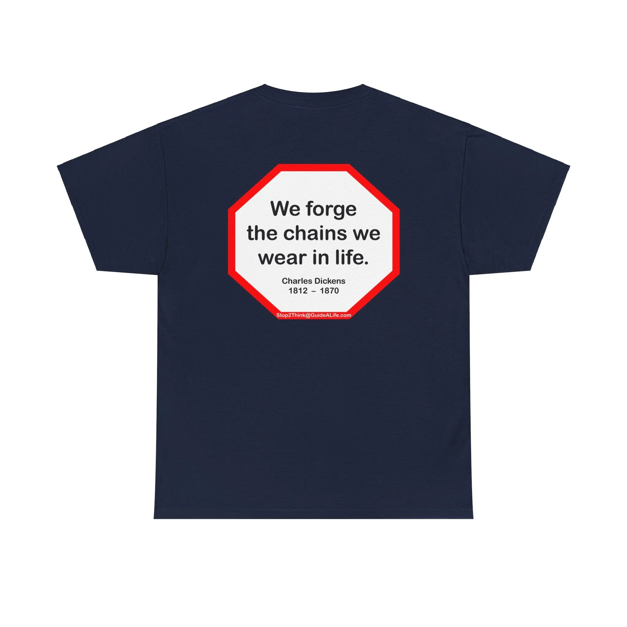 s2t- We forge the chains we wear in life.   -  Charles Dickens  1812  –  1870