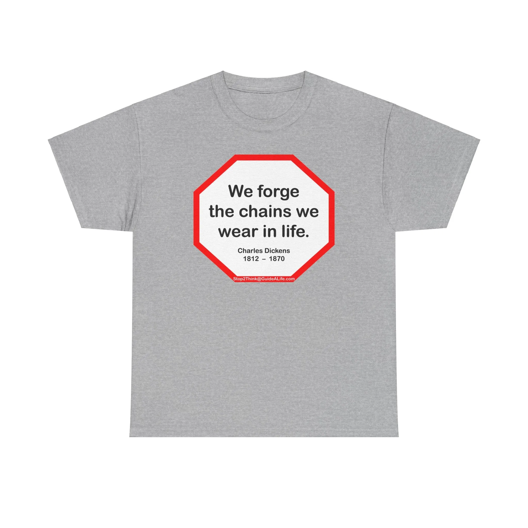 s2t- We forge the chains we wear in life.   -  Charles Dickens  1812  –  1870