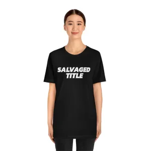Salvage Title Short Sleeve Tee