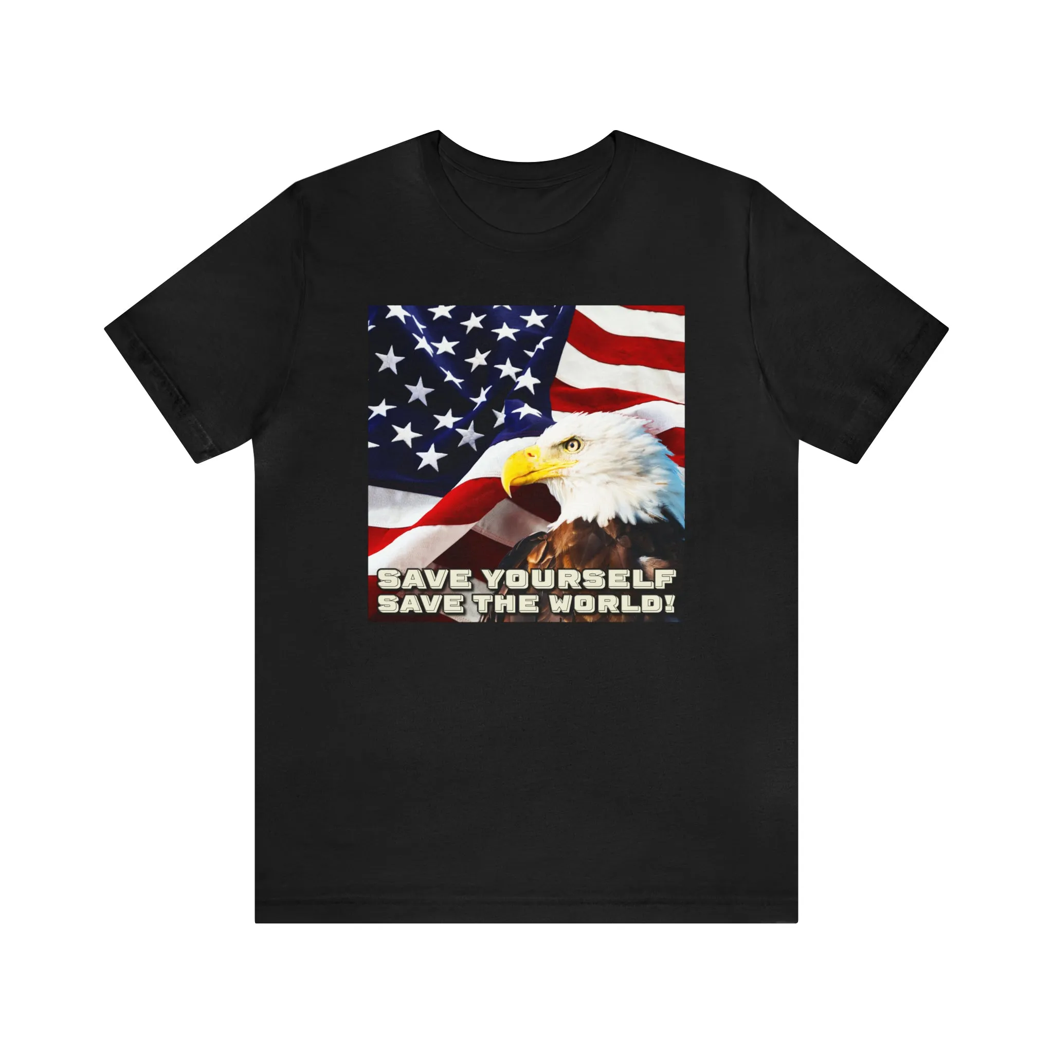 Save Yourself Save The World! Short Sleeve Tee
