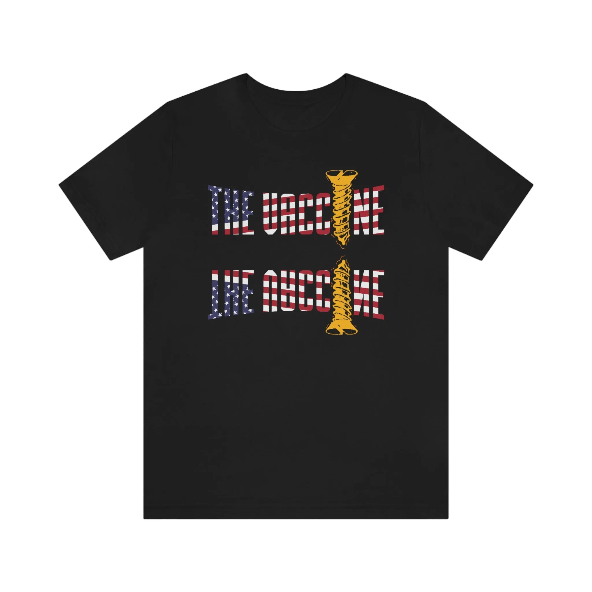 Screw the Vaccine American Flag Mirrored Short Sleeve Tee