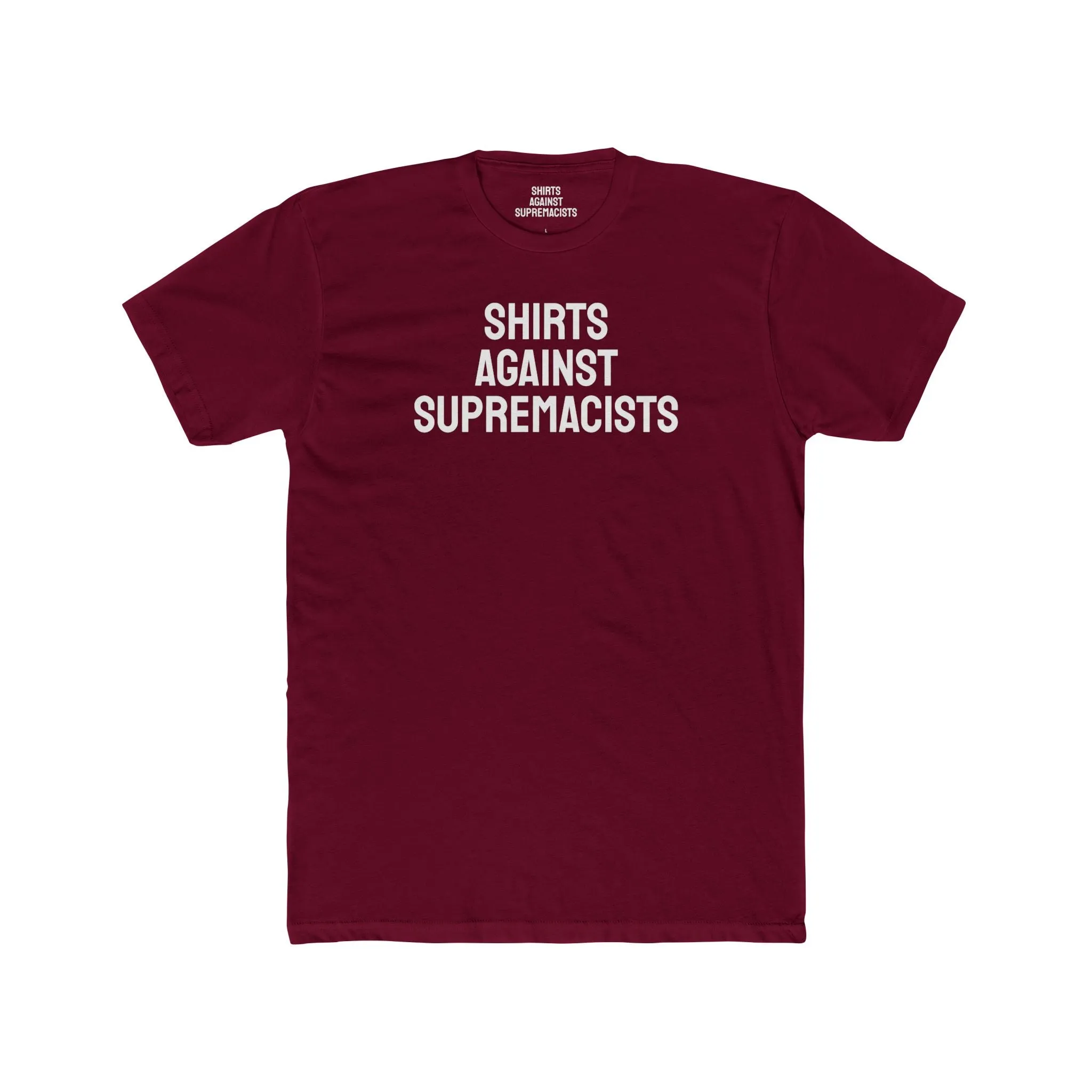 Shirts Against Supremacists - Unisex Cotton Crew Tee