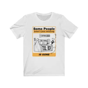 Some People Aren't Just Missing a Screw Jersey Short Sleeve Tee