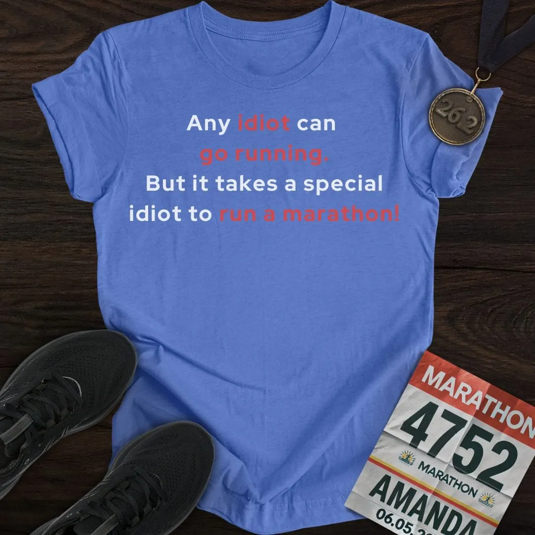Special Idiot Runner T-Shirt