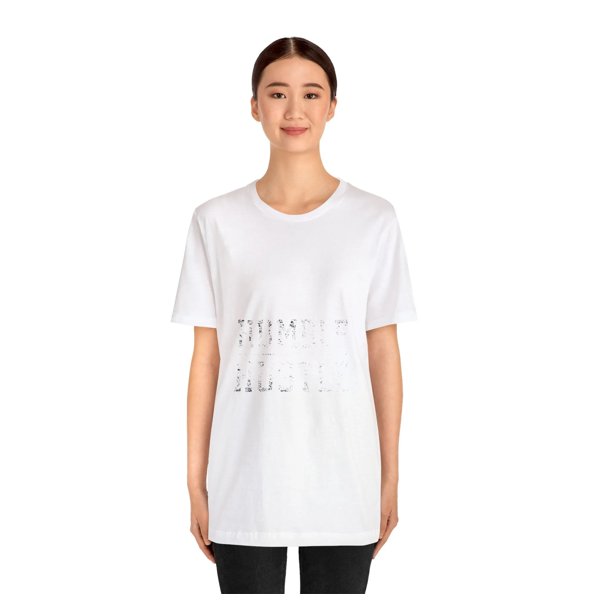 Stay HUMBLE HUSTLE Hard - Unisex Jersey Short Sleeve Tee