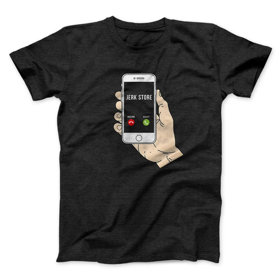 The Jerk Store Called Men/Unisex T-Shirt