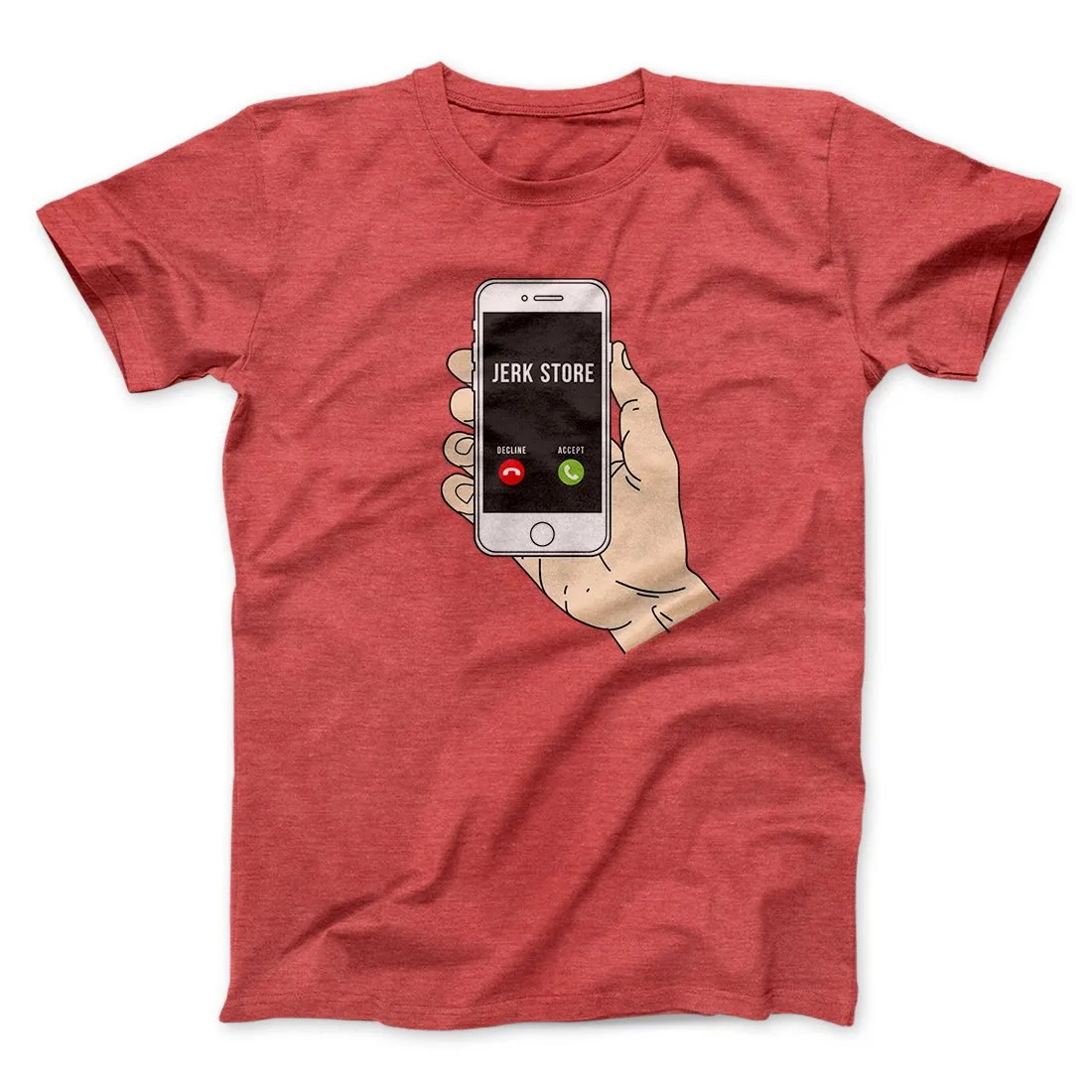 The Jerk Store Called Men/Unisex T-Shirt