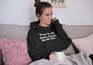 This is my Christmas Hoodie