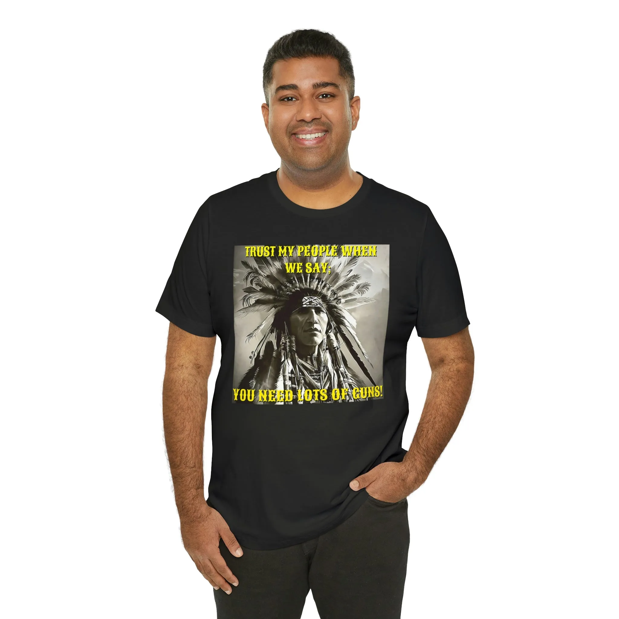 Trust My People When We Say Short Sleeve Tee
