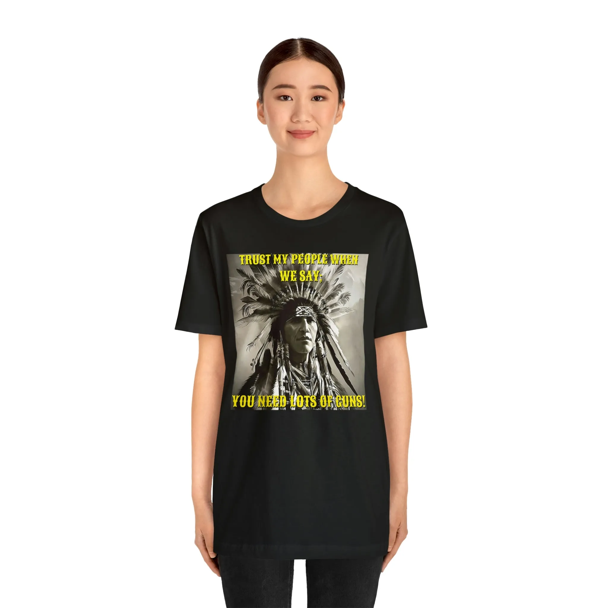 Trust My People When We Say Short Sleeve Tee