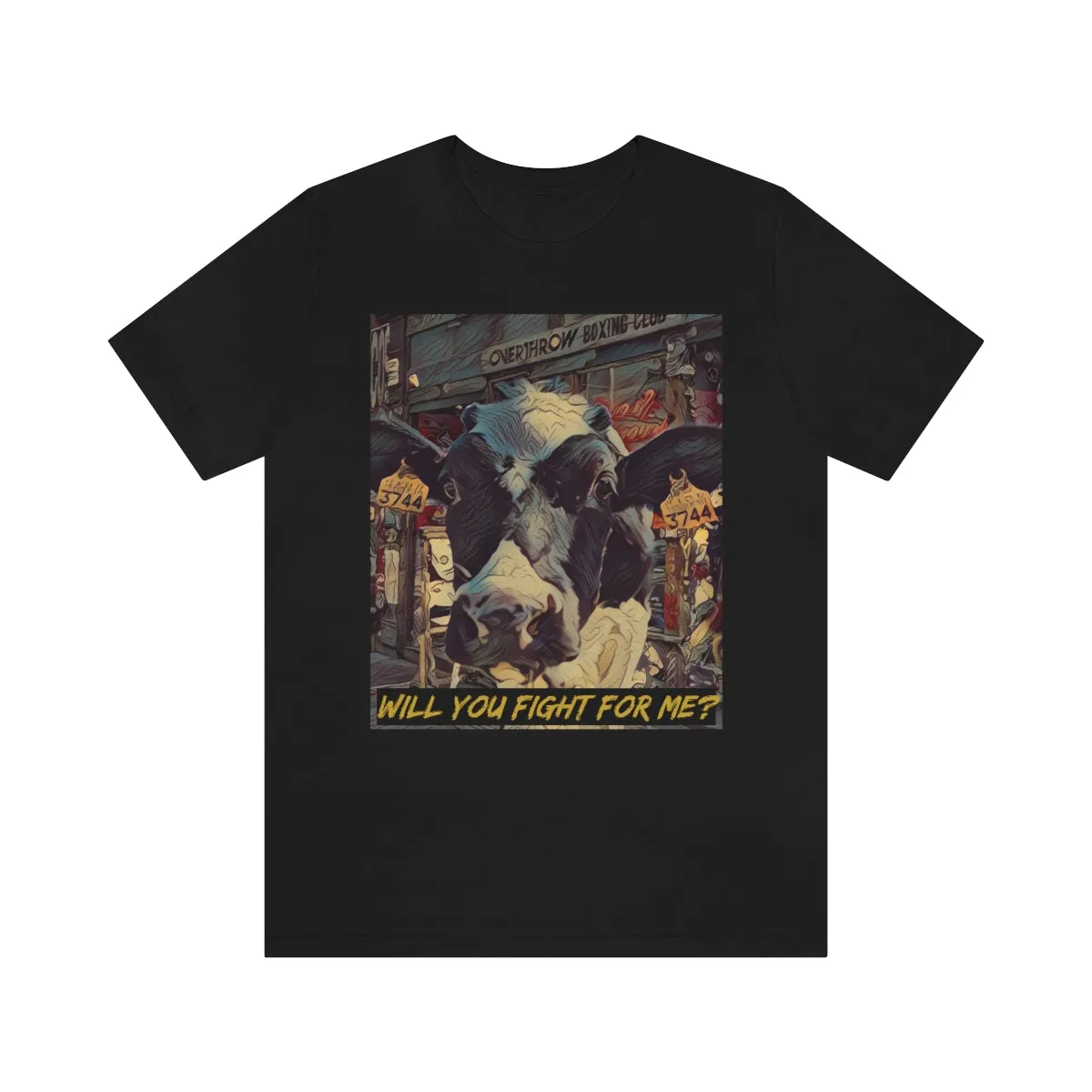 Will You Fight For Me? Short Sleeve Tee
