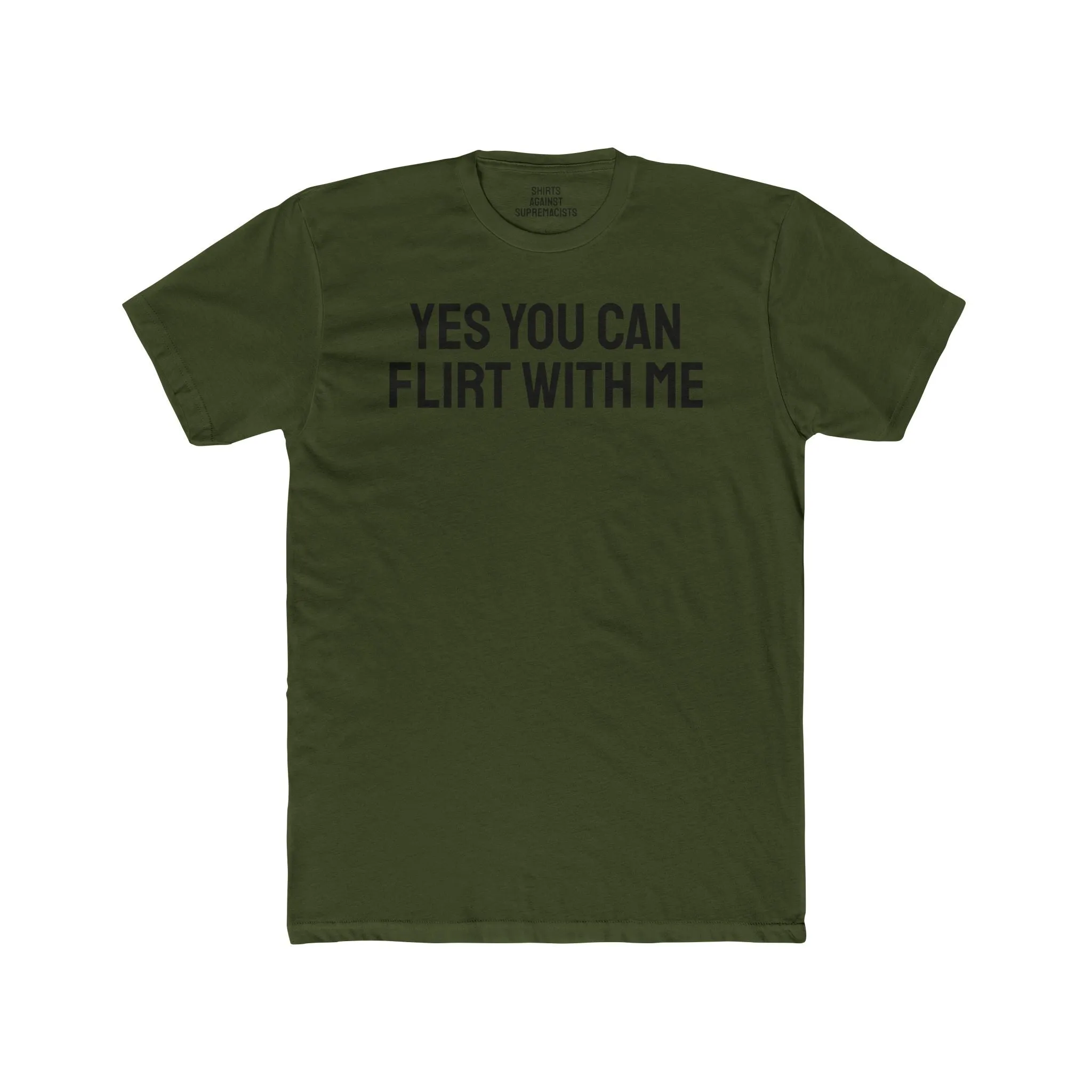 Yes You Can Flirt With Me - Unisex Cotton Crew Tee